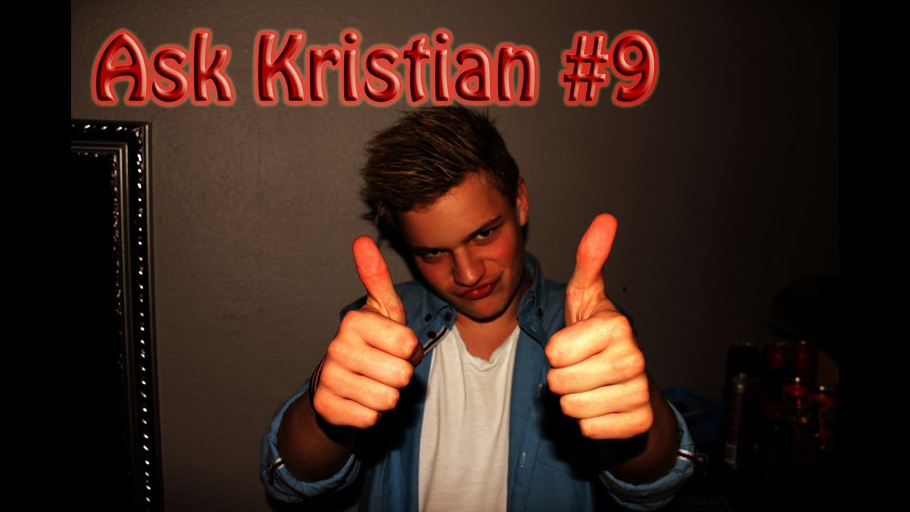 Ask Kristian #9