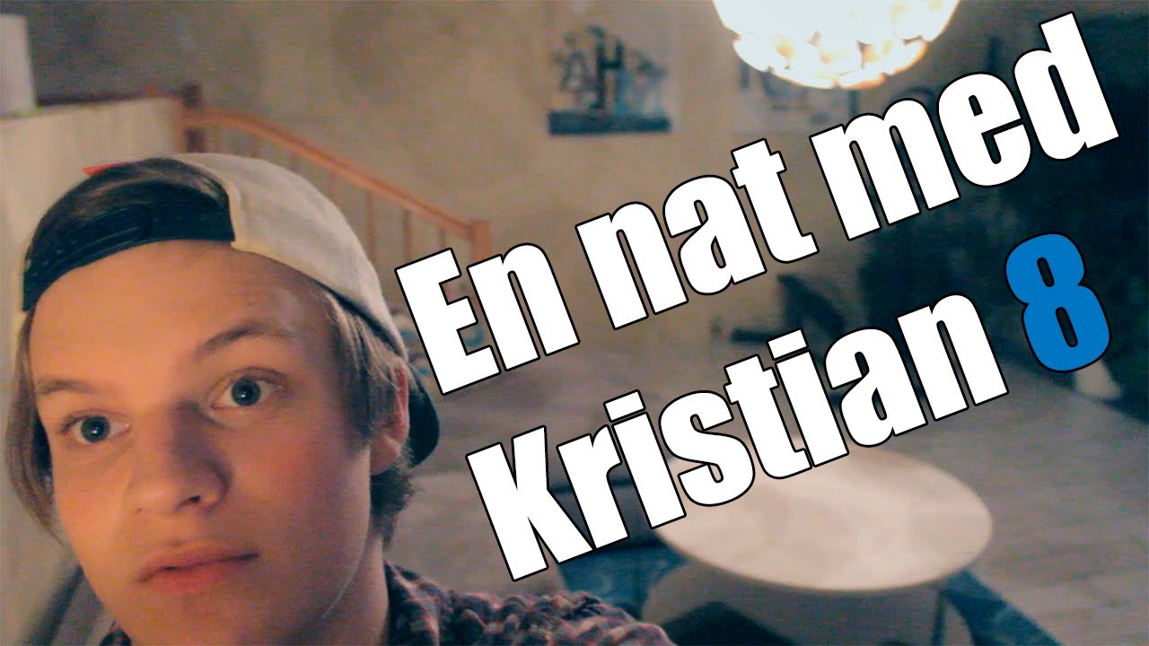 En nat med Kristian #8