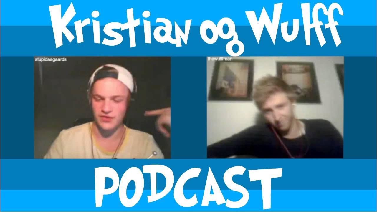 Kristian & Wulff #4 - "Facecam! Skriv til os!"