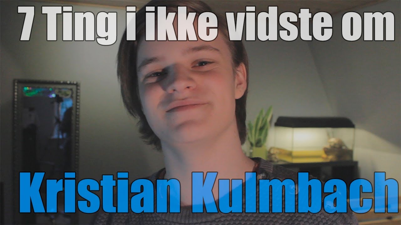 7 ting i ikke vidste om Kristian