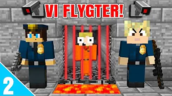 Dansk Minecraft - FLYGTER FRA FÆNGSEL 2!!