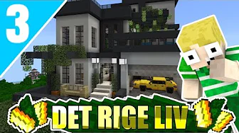 Det Rige Liv #3: LUKSUS HUSE!!