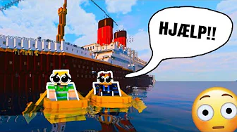 Titanic #01: VORES SKIB SYNKER!!