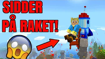 SIDDER PÅ RAKET!! - Dansk Minecraft