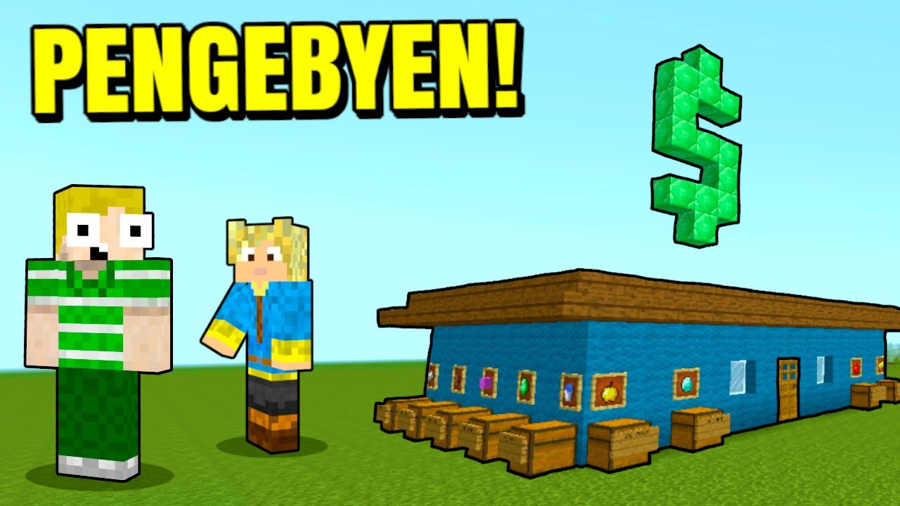 PENGEBYEN I MINECRAFT!!