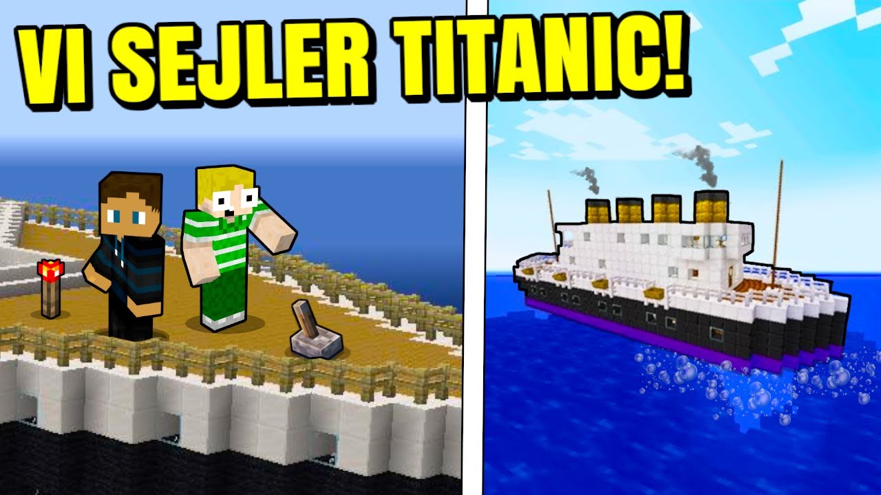 😲VI SEJLER I TITANIC MED MOTOR!!😲 - Dansk Minecraft Titanic #23