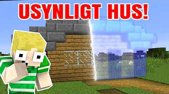 Dansk Minecraft - USYNLIGT HUS!!