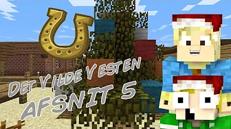 Dansk Minecraft - Det Vilde Vesten #5: JULETRÆET BRUGES!