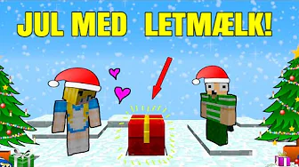 JUL MED LETMÆLK!! - Dansk Minecraft