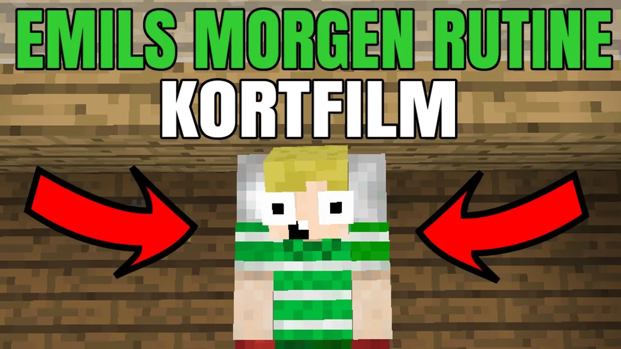 Minecraft Kortfilm - EMILS MORGEN RUTINE!!