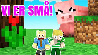 JEG ER BLEVET LILLE I MINECRAFT! - Dansk Minecraft