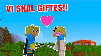 VI SKAL GIFTES!! - Dansk Minecraft