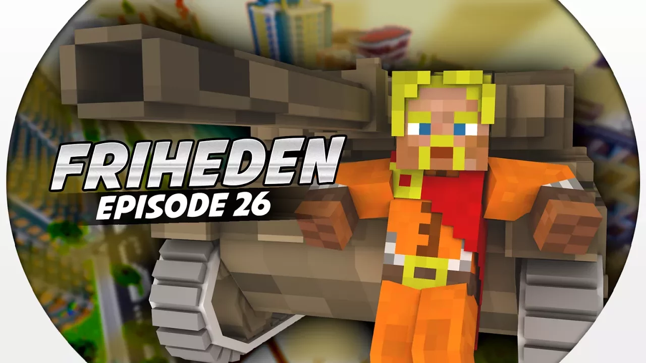 Friheden: HÆREN INDTAGER BYEN! #26 :: Dansk Minecraft