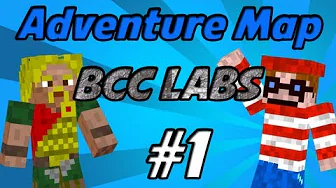 Minecraft - Adventure Maps: BCC Labs - Ep. 1
