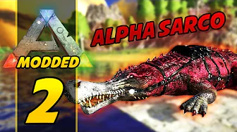 ALPHA SARCO LEVEL 500 TÆMNING! :: Dansk ARK Survival Evolved Modded #2