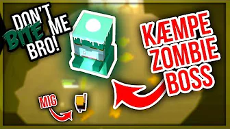 KÆMPE ZOMBIE BOSS!! :: Vercinger i Don't Bite Me Bro Dansk - EP 1