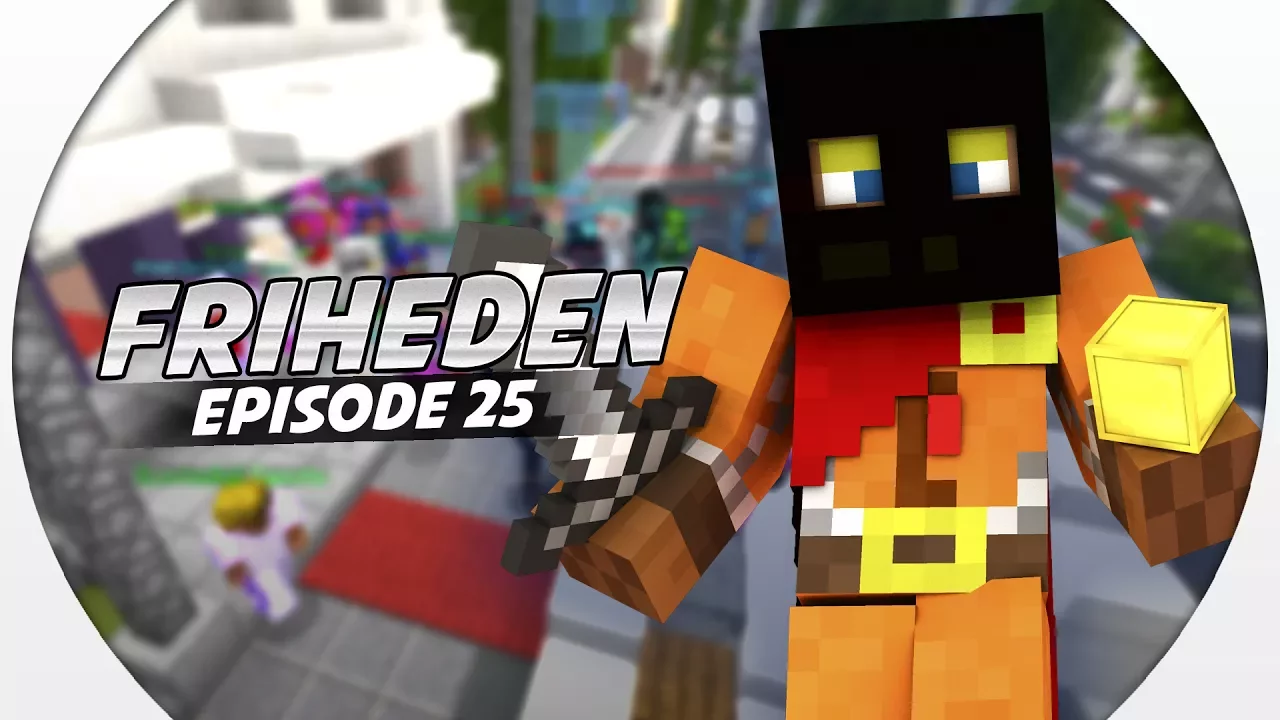 Friheden: MESTER FORBRYDEREN ER TILBAGE?! #25 :: Dansk Minecraft