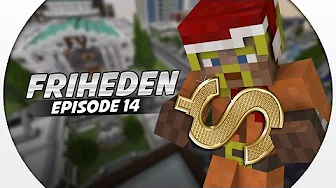 Dansk Minecraft :: Friheden: OVER 500.000$ !! #14