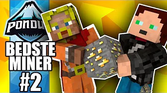 Pondus' Bedste Miner #2 :: KÆMPER MED DAMISH OM GULD! :: Dansk Minecraft