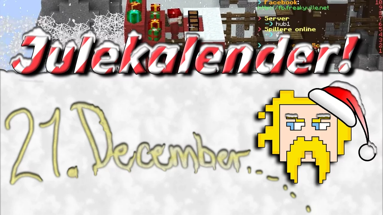 Dansk Minecraft :: Julekalender - 21. December