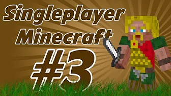 Vercinger Plays: Minecraft - Ep 3 - "Why can't we be friends?"