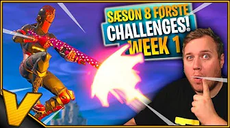 SÆSON 8 FØRSTE WEEKLY CHALLENGES *WEEK 1* :: Fortnite Dansk