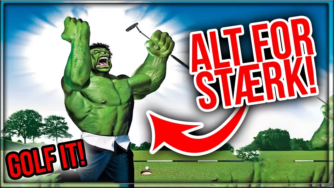 NÅR HULKEN SPILLER GOLF!  :: Vercinger og Venner i Golf It! Dansk
