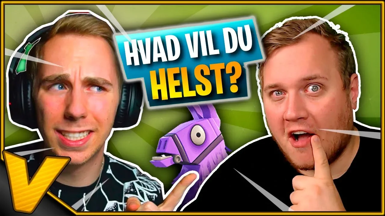HVAD VIL LASSE OG VERCINGER HELST? :: Dansk Fortnite