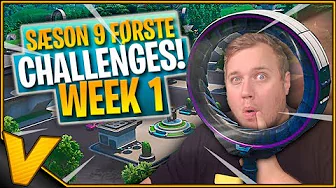 SÆSON 9 FØRSTE WEEKLY CHALLENGES *WEEK 1* :: Fortnite Dansk