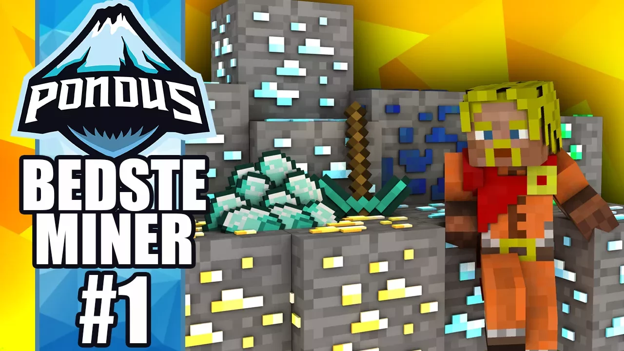 Pondus' Bedste Miner #1 :: VI GÅR EFTER SEJREN! :: Dansk Minecraft