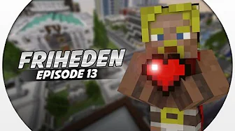 Dansk Minecraft :: Friheden: MED I FAMILIE #13