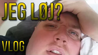 JEG LØJ FOR JER?! :: Vercinger VLOG