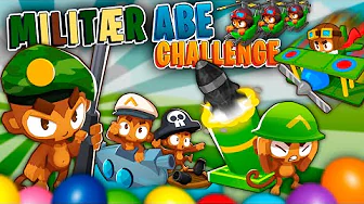 KUN MILITÆR ABER! *CHALLENGE* :: Bloons TD 6 Dansk