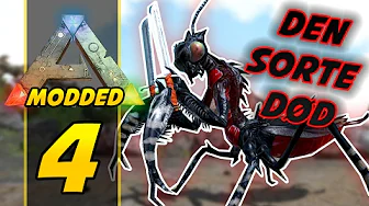 DEN SORTE DØD! :: Dansk ARK Survival Evolved Modded #4