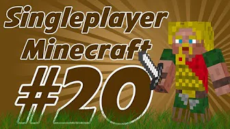 Vercinger Plays: Minecraft - Ep. 20