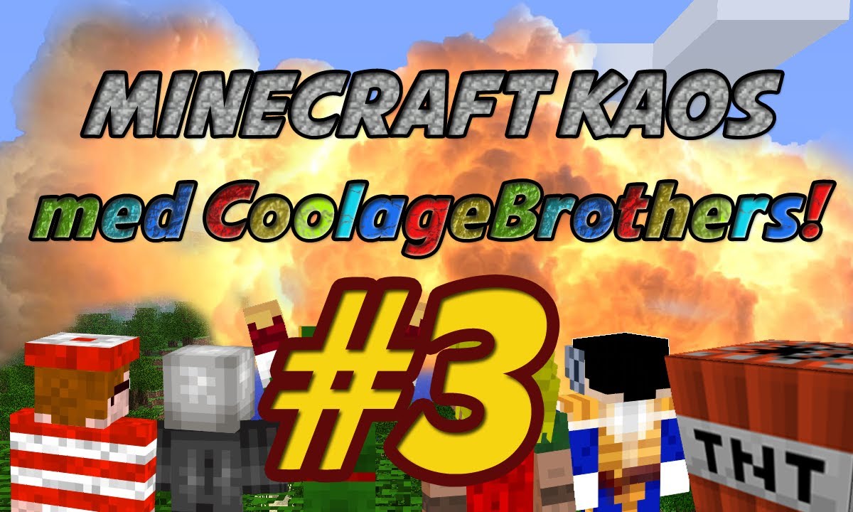 MINECRAFT KAOS m. CoolageBrothers - Ep. 3 - "Han er faktisk værre end Niko!"