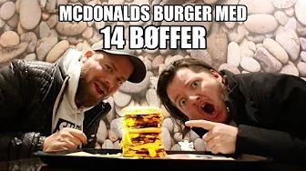VI BESTILTE DEN STØRSTE BURGER HOS McDonalds