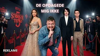 JEG SNEG MIG IND TIL STRANGER THINGS PRÆMIERE