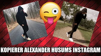 JEG KOPIERER ALEXANDER HUSUMS INSTAGRAM